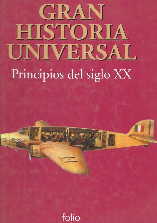 51621 510x724 - GRAN HISTORIA UNIVERSAL PRINCIPIOS DEL SIGLO XX