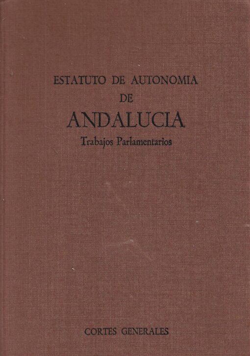 10686 510x726 - ESTATUTO DE AUTONOMIA DE ANDALUCIA TRABAJOS PARLAMENTARIOS