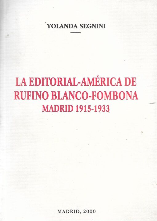 25218 510x716 - LA EDITORIAL AMERICA DE RUFINO BLANCO FOMBONA MADRID 1915-1933