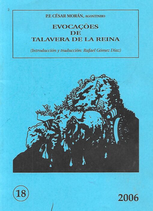 19476 510x701 - EVOCAÇOES DE TALAVERA DE LA REINA EVOCACIONES DE TALAVERA DE LA REINA ( HISTORIA DE LA FIESTA DE LAS MONDAS DE TALAVERA DE LA REINA)