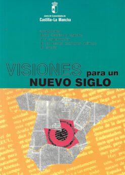 24439 1 247x346 - VISIONES PARA UN NUEVO SIGLO NUEVOS ESCENARIOS POLITICOS DE ESPAÑA