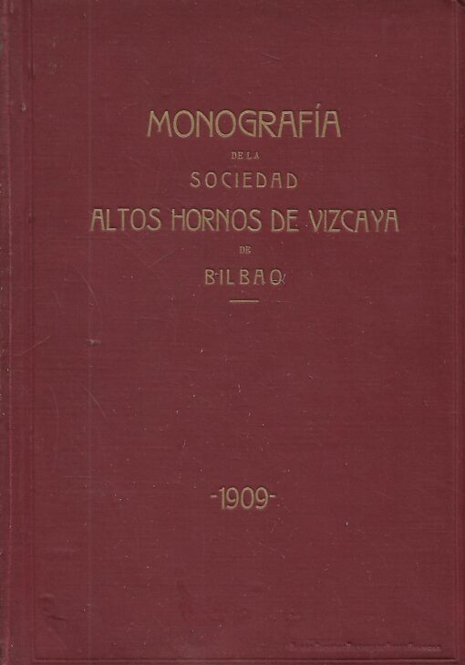 60068 1 510x729 - MONOGRAFIA DE LA SOCIEDAD ALTOS HORNOS DE VIZCAYA DE BILBAO 1909