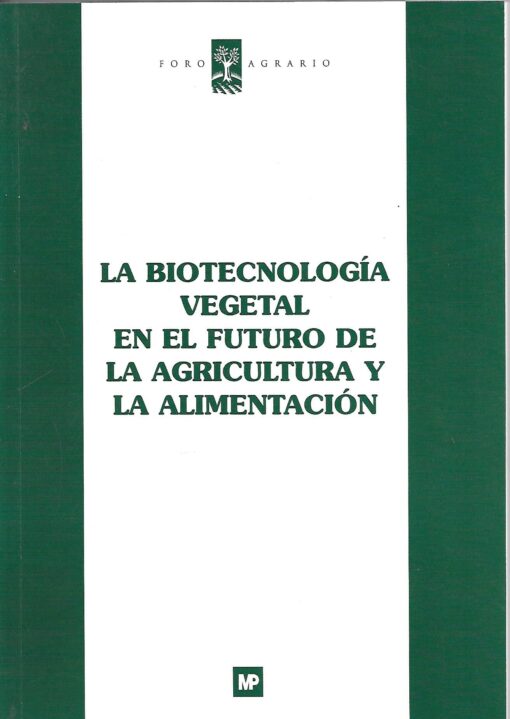 05792 510x719 - LA BIOTECNOLOGIA VEGETAL EN EL FUTURO DE LA AGRICULTURA Y ALIMENTACION