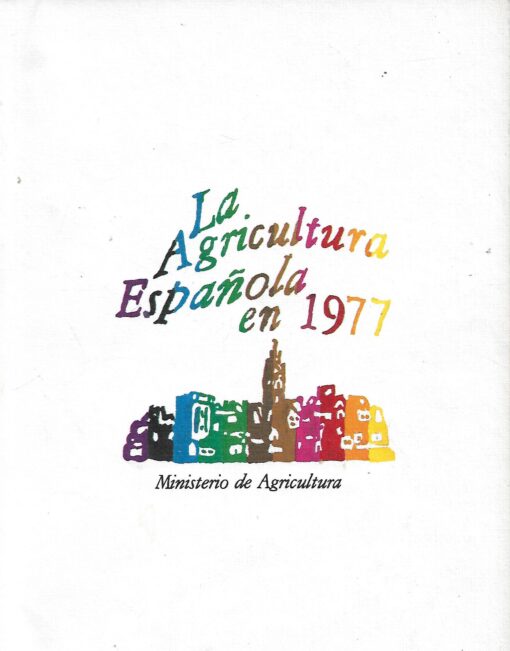 18365 510x651 - LA AGRICULTURA ESPAÑOLA EN 1977