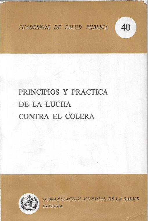19939 510x762 - PRINCIPIOS Y PRATICAS DE LA LUCHA CONTRA EL COLERA