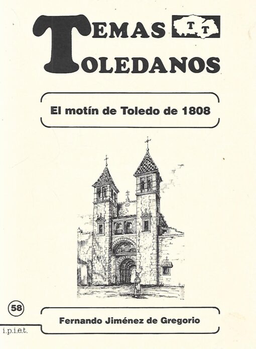 47461 510x693 - EL MOTIN DE TOLEDO DE 1808 TEMAS TOLEDANOS NUM 58