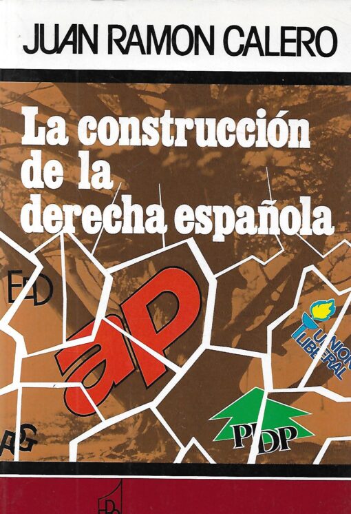 12402 510x746 - LA CONSTRUCCION DE LA DERECHA ESPAÑOLA