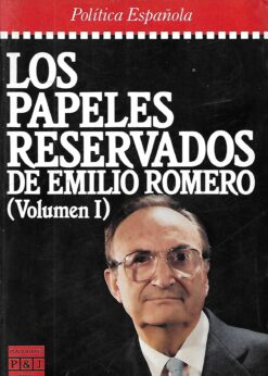 29124 247x346 - LOS PAPELES RESERVADOS DE EMILIO ROMERO VOL I