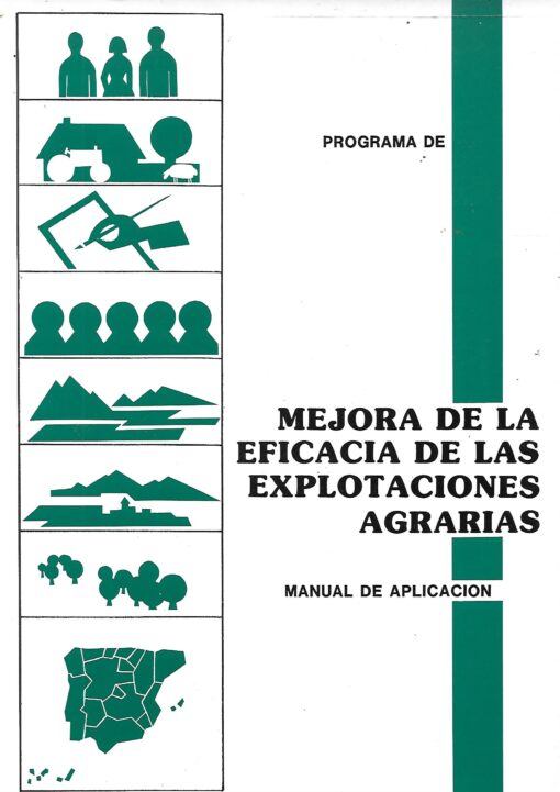 01197 510x721 - PROGRAMA DE MEJORA DE LA EFICACIA DE LAS EXPLOTACIONES AGRARIAS MANUAL DE APLICACION