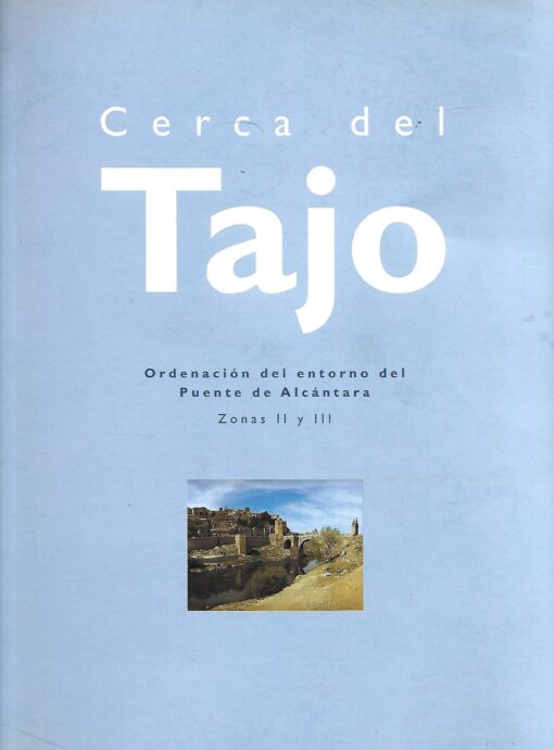 50826 510x690 - CERCA DEL TAJO ORDENACION DEL ENTORNO DEL PUENTE DE ALCANTARA ZONAS II Y III