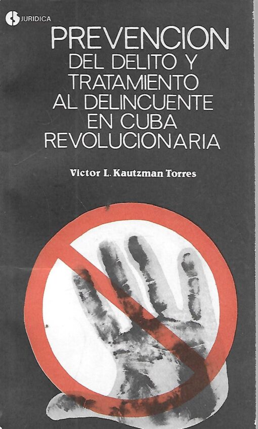48103 510x846 - PREVENCION DEL DELITO Y TRATAMIENTO AL DELINCUENTE EN CUBA REVOLUCIONARIA