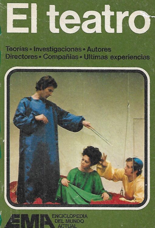 19662 510x752 - EL TEATRO TEORIAS INVESTIGACIONES AUTORES DIRECTORES COMPAÑIAS ULTIMAS EXPERIENCIAS