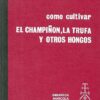 41368 100x100 - LOS RIOS DESBORDADOS ISBN 84 01 37505 3