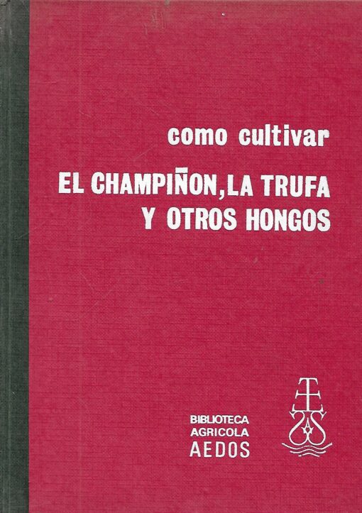 41368 510x723 - COMO CULTIVAR EL CHAMPIÑON LA TRUFA Y OTROS HONGOS