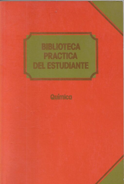 00382 510x755 - QUIMICA BIBLIOTECA PRACTICA DEL ESTUDIANTE