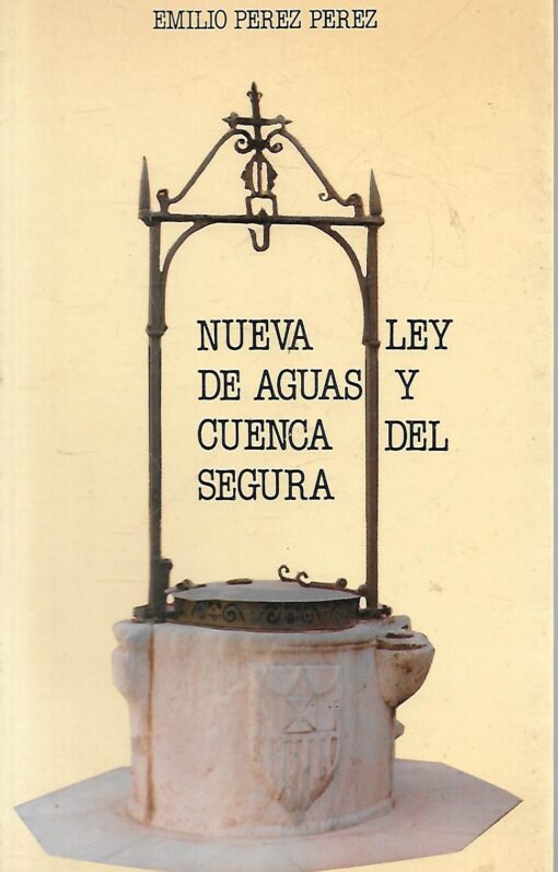 11274 510x797 - NUEVA LEY DE AGUAS Y CUENCA DEL SEGURA