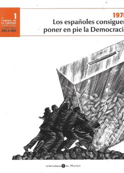29009 247x346 - LOS ESPAÑOLES CONSIGUEN PONER EN PIE LA DEMOCRACIA