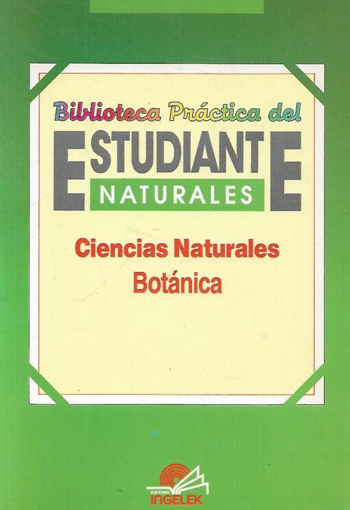 36743 510x743 - NATURALES CIENCIAS NATURALES BOTANICA BIBLIOTECA PRACTICA DEL ESTUDIANTE