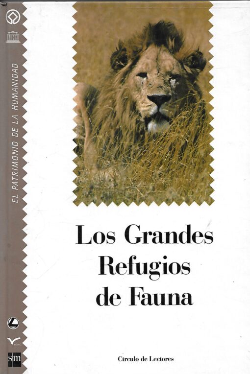 14653 510x764 - LOS GRANDES REFUGIOS DE FAUNA (EL PATRIMONIO DE LA HUMANIDAD TOMO 3)