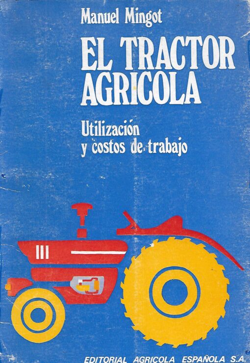 30143 510x740 - EL TRACTOR AGRICOLA UTILIZACION Y COSTOS DE TRABAJO