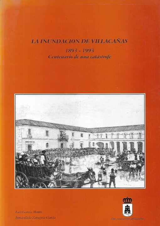 49056 510x721 - LA INUNDACION DE VILLACAÑAS 1893-1993 CENTENARIO DE UNA CATASTROFE