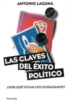 00663 247x346 - LAS CLAVES DEL EXITO POLITICO POR QUE VOTAN LOS CIUDADANOS ?