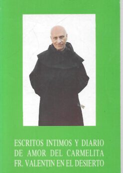 01819 247x346 - ESCRITOS INTIMOS Y DIARIO DE AMOR DEL CARMELITA FR VALENTIN EN EL DESIERTO
