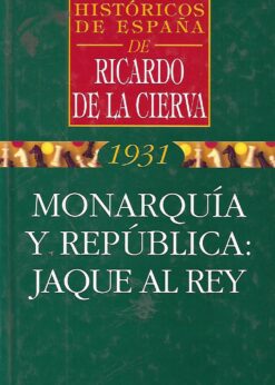 02686 247x346 - MONARQUIA Y REPUBLICA JAQUE AL REY 1931