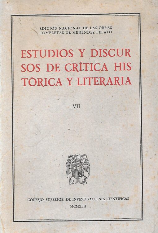 04667 510x748 - ESTUDIOS Y DISCURSOS DE CRITICA HISTORICA Y LITERARIA VII