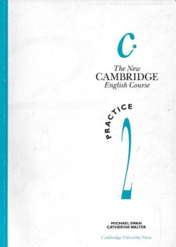 04743 247x346 - THE NEW CAMBRIDGE ENGLISH COURSE PRACTICE 2