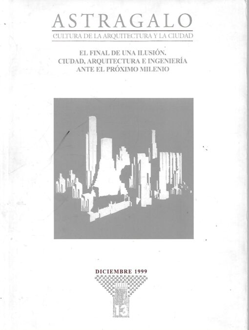 03397 510x675 - ASTRAGALO CULTURA DE LA ARQUITRCTURA Y LA CIUDAD NUM 13 DE DICIEMBRE 1999