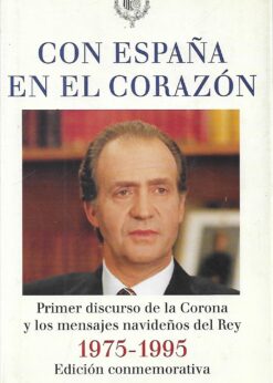 37855 247x346 - CON ESPAÑA EN EL CORAZON PRIMER DISCURSO DE LA CORONA