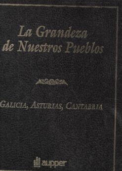45207 247x346 - LA GRANDEZA DE NUESTROS PUEBLOS GALICIA ASTURIAS CANTABRIA Y ANDALUCIA COMUNIDAD CANARIA
