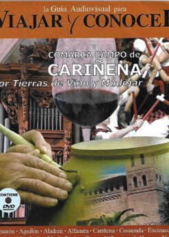 51445 247x346 - COMARCA CAMPO DE CARIÑENA POR TIERRAS DE VINO Y MUDEJAR LA GUIA AUDIOVISUAL PARA VIAJAR Y CONOCER CON DVD