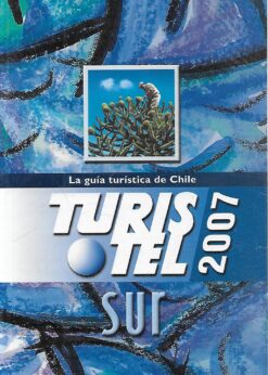 04920 247x346 - TURISTEL SUR LA GUIA TURISTICA DE CHILE