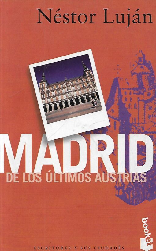 22105 510x823 - MADRID DE LOS ULTIMOS AUSTRIAS
