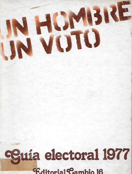 41192 510x671 - UN HOMBRE UN VOTO GUIA ELECTORAL 1977