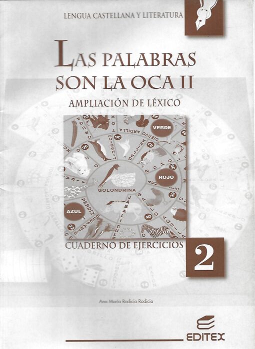 14048 510x699 - LAS PALABRAS SON LA OCA II AMPLIACION DE LEXICO CUADERNOS DE EJERCICOS 2