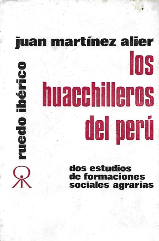 80247 510x773 - LOS HUACCHILLEROS DEL PERU DOS ESTUDIOS DE FORMACIONES SOCIALES AGRARIAS
