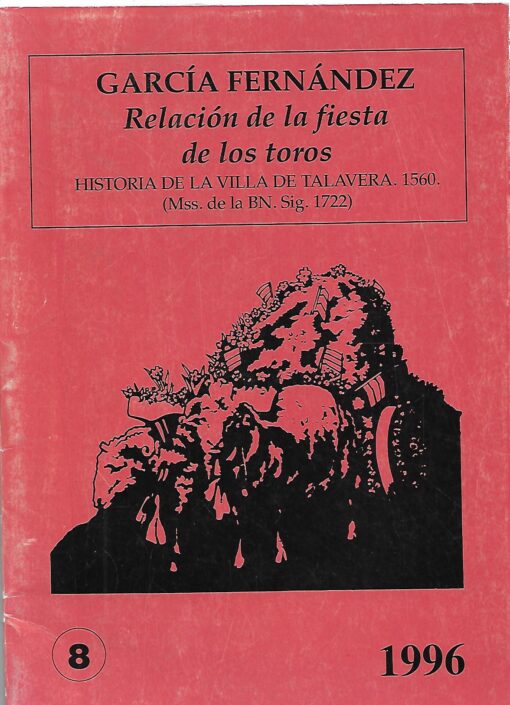 05782 510x705 - RELACION DE LA FIESTA DE LOS TOROS HISTORIA DE LA VILLA DE TALAVERA 1560