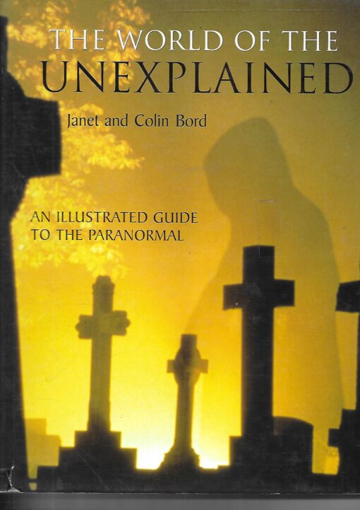 41693 510x721 - THE WORLD OF THE UNEXPLAINED AN ILLUSTRATED GUIDE TO THE PARANORMAL