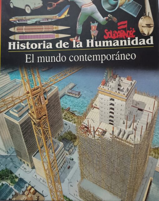 25385 510x645 - EL MUNDO CONTEMPORANEO HISTORIA DE LA HUMANIDAD LAROUSSE NUM 18