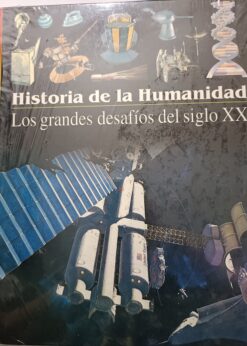 36053 247x346 - LOS GRANDES DESAFIOS DEL SIGLO XX HISTORIA DE LA HUMANIDAD LAROUSSE 19 (NUEVO)