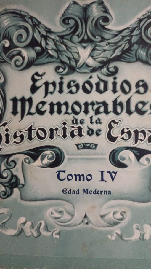 24844 510x907 - EPISODIOS MEMORABLES DE LA HISTORIA DE ESPAÑA TOMO IV EDAD MODERNA
