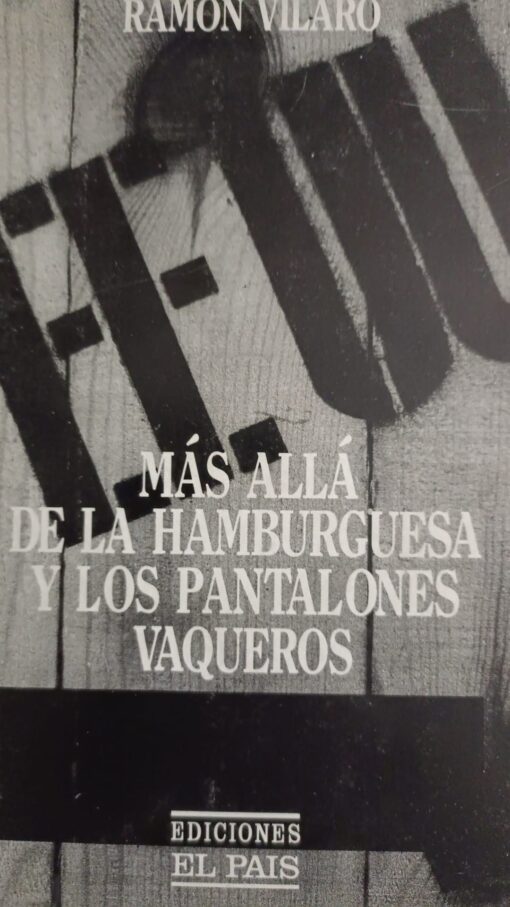 36502 510x907 - MAS ALLA DE LA HAMBURGUESA Y LOS PANTALONES VAQUEROS