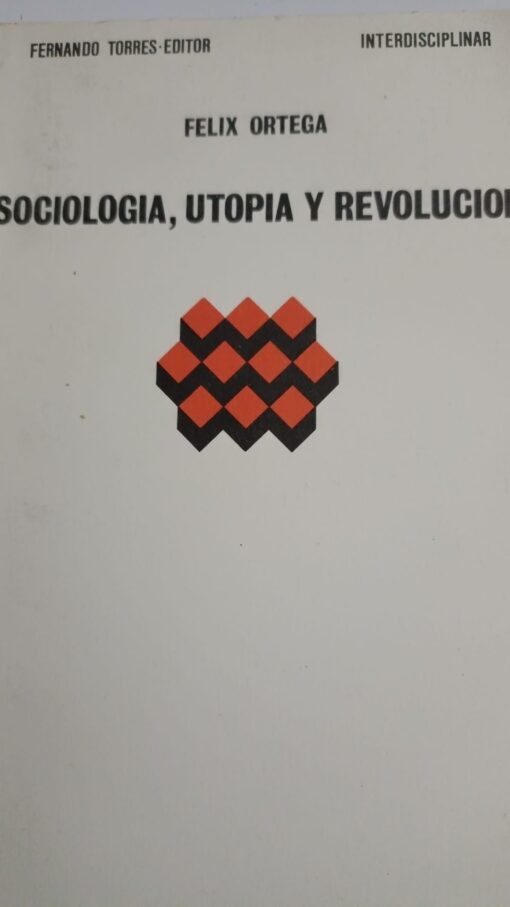 09908 510x907 - SOCIOLOGIA UTOPIA Y REVOLUCION