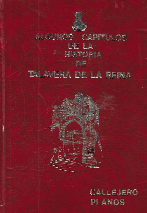 10417 510x738 - ALGUNOS CAPITULOS DE LA HISTORIA DE TALAVERA DE LA REINA CALLEJERO PLANOS