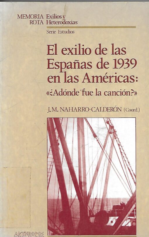 30120 510x810 - EL EXILIO DE LAS ESPAÑAS DE 1939 EN LAS AMERICAS ADONDE FUE LA CANCION ?