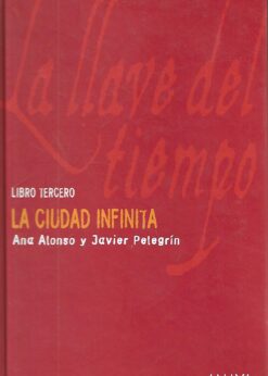 00076 1 247x346 - LA CIUDAD INFINITA LA LLAVE DEL TIEMPO LIBRO TERCERO