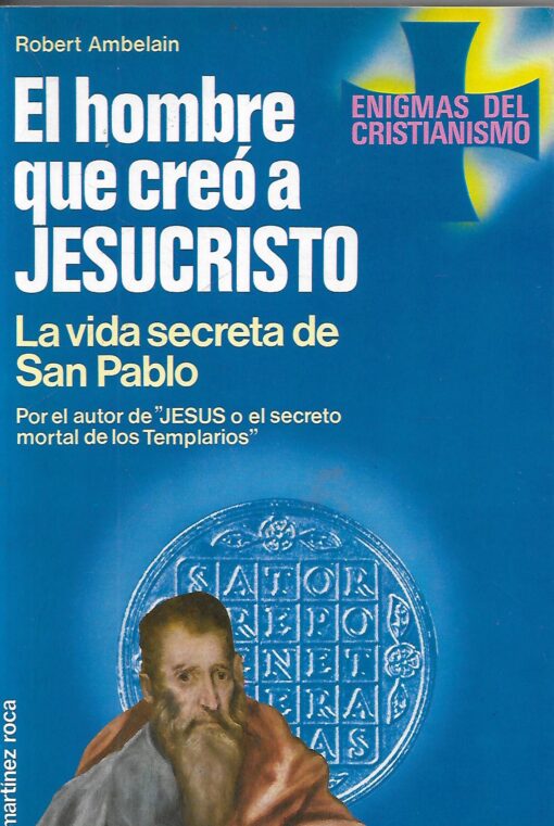 13736 510x761 - EL HOMBRE QUE CREO A JESUCRISTO LA VIDA SECRETA DE SAN PABLO